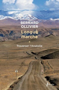 Longue marche à pied de la Méditerranée jusqu'en Chine par la route de la soie