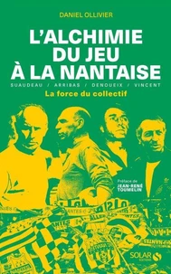L'alchimie du jeu à la nantaise