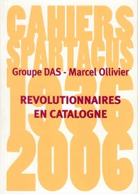 Révolutionnaires en Catalogne,1936-1937