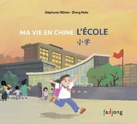 Ma vie en Chine