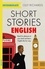 Short Stories in English  for Intermediate Learners. Read for pleasure at your level, expand your vocabulary and learn English the fun way!