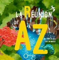 La Réunion de A à Z