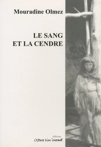 Le sang et la cendre