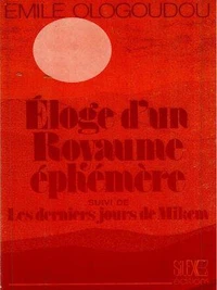 Éloge d'un royaume éphémère