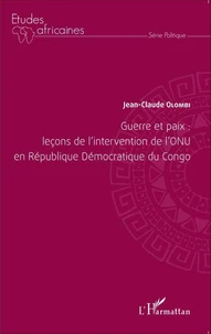 Guerre et paix : leçons de l'intervention de l'ONU en République Démocratique du Congo