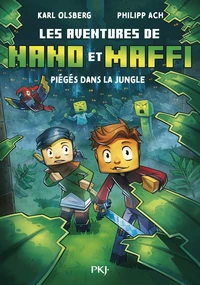 Les aventures de Nano et Maffi - Tome 03 Piège dans la jungle
