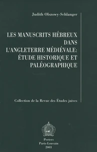 Les manuscrits hébreux dans l'Angleterre médiévale: étude historique et paléographique