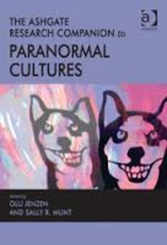 Olu Jenzen - The Ashgate Research Companion to Paranormal Cultures.