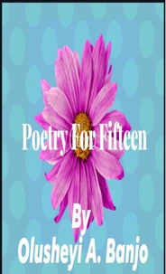 Poetry For Fifteen