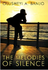 The Melodies Of Silence