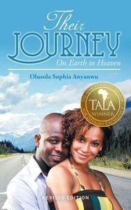 Their Journey on Earth to Heaven [ Revised]