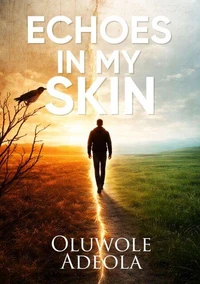 Echoes in my Skin