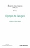 Olympe de Gouges - Ecrits politiques - Tome 1, 1788-1793.