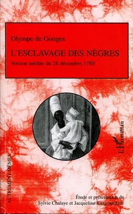 L'esclavage des nègres ou L'heureux naufrage