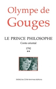 Olympe de Gouges - Le prince philosophe - Tome 2.