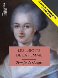 Olympe De Gouges - Les Droits de la femme - Œuvre au programme du Bac 2022.