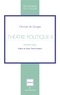 Olympe de Gouges - Théatre politique - Tome 2, L'homme généreux ; Les démocrates et les aristocrates ; La nécessité du divorce ; La France sauvée ; Le prélat d'autrefois.