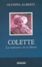 Olympia Alberti - Colette - La naissance de la liberté.