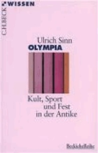 Olympia - Kult, Sport und Fest in der Antike.
