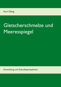 Gletscherschmelze und Meeresspiegel