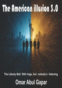 The American illusion 3.0