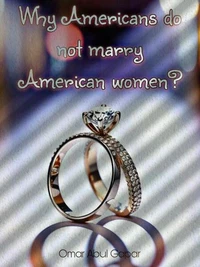 Why American Do Not Marry American Women