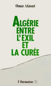 Algérie, entre l'exil et la curée