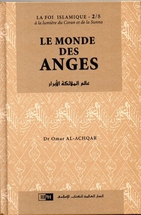 Omar Al-Achqar - Le monde des anges.
