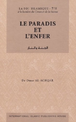 Omar Al-Achqar - Le Paradis et l'Enfer.