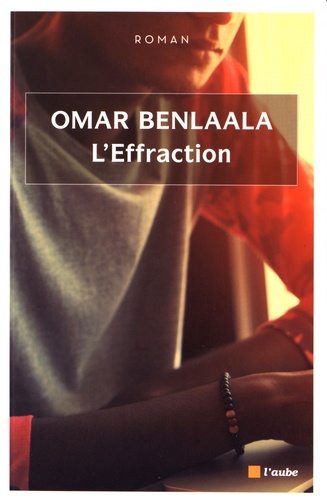 Omar Benlaala - L'Effraction.