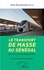 Le transport de masse au Sénégal. Cas du Train Express Régional (TER)