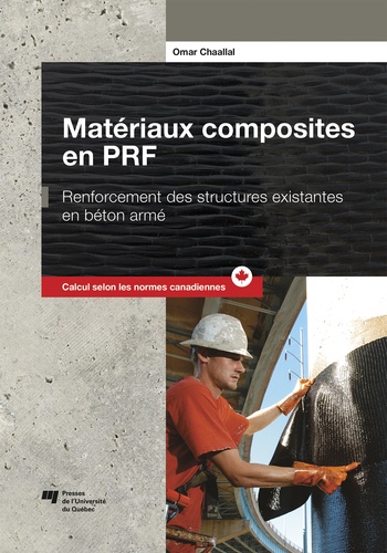 Matériaux composites en PRF. Renforcement des structures existantes en béton armé