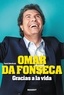 Omar de Fonseca - Gracias a la vida ! - Merci la vie !.