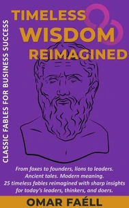 Timeless Wisdom Reimagined