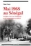 Mai 1968 au Sénégal. Senghor face aux étudiants et au mouvement syndical