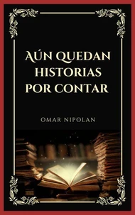 Aún quedan historias por contar