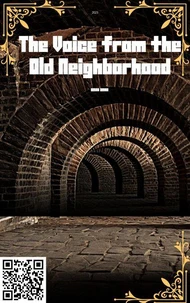 The Voice from the Old Neighborhood