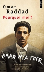 Omar Raddad - Pourquoi Moi ?.