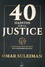 40 hadiths sur la justice. L'approche prophétique de la réforme sociale