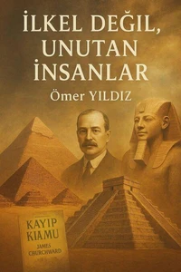İlkel Değil Unutan İnsanlar