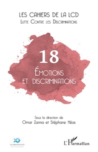 Omar Zanna - Les cahiers de la LCD N° 18 : Emotions et discriminations.
