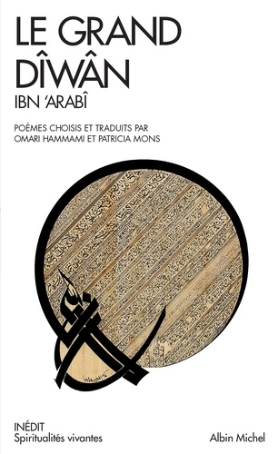 Le Grand Diwan. Poèmes mystiques choisis et traduits par Omar Hammami et Patrica Mons