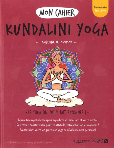Ombeline de Louvigny - Mon cahier Kundalini Yoga.