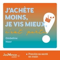 Téléchargement d'ebooks sur ipad 2 J'achète moins, je vis mieux, c'est parti ! (French Edition)