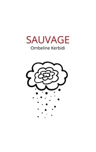 Télécharger des ebooks epub torrents Sauvage (French Edition)