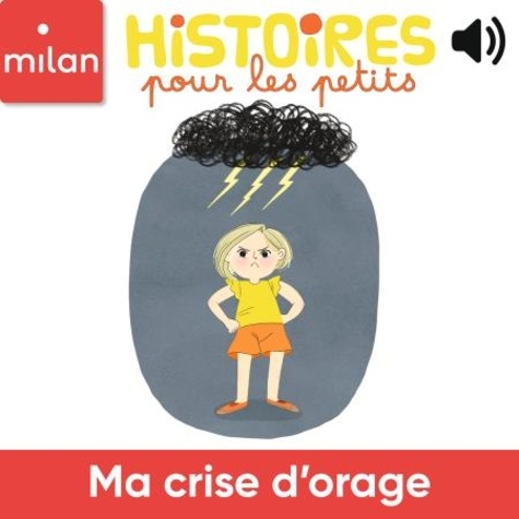 Ma crise d'orage de Ombeline Marchon - audio - Ebooks - Decitre