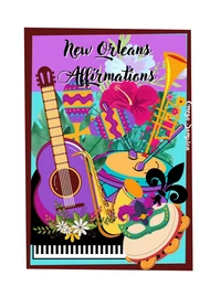 New Orleans Affirmations