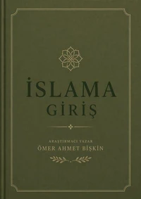 İSLÂM'A GİRİŞ