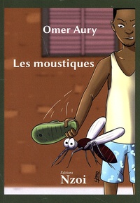 Omer Aury - Les moustiques.