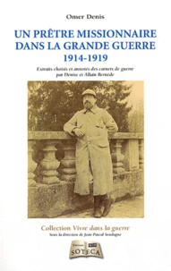 Un prêtre missionnaire dans la grande guerre
